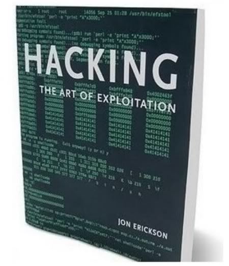 Jon Erickson Hacking: The Art Of Exploitation