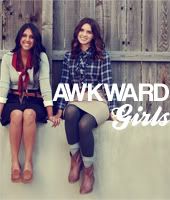 Awkward Girls