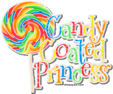 candy coated princess Get your own Glitter Graphics @ ohmyspace.com