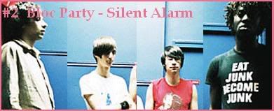 #2 Bloc Party – Silent Alarm