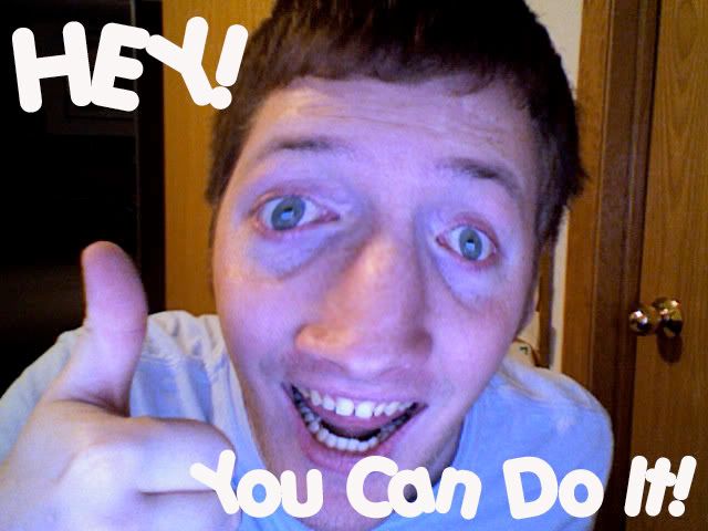 You Can Do It!