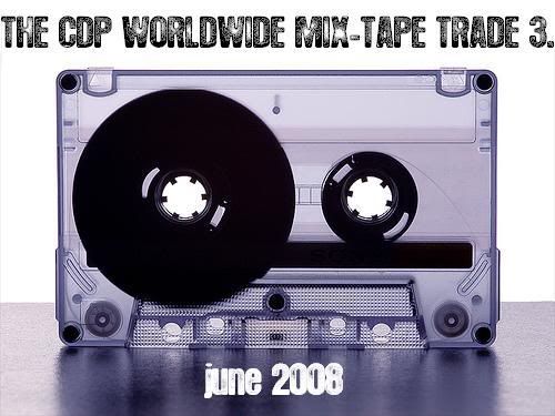 Worldwide Mix-Tape Trade 3.