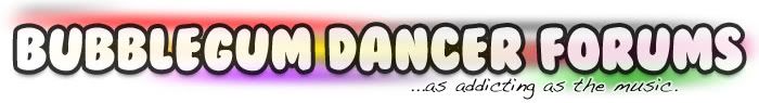 Bubblegum Dancer Forums