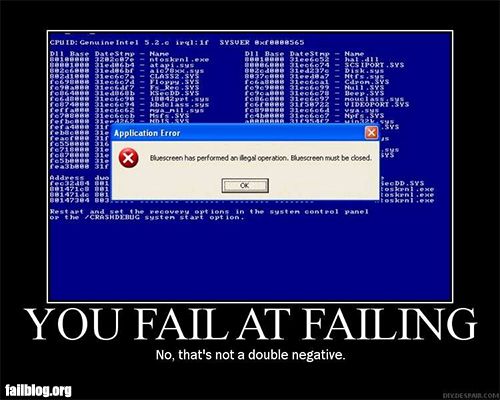 [Image: fail-blue-screen.jpg]