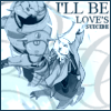 I'll be love's suicide.
